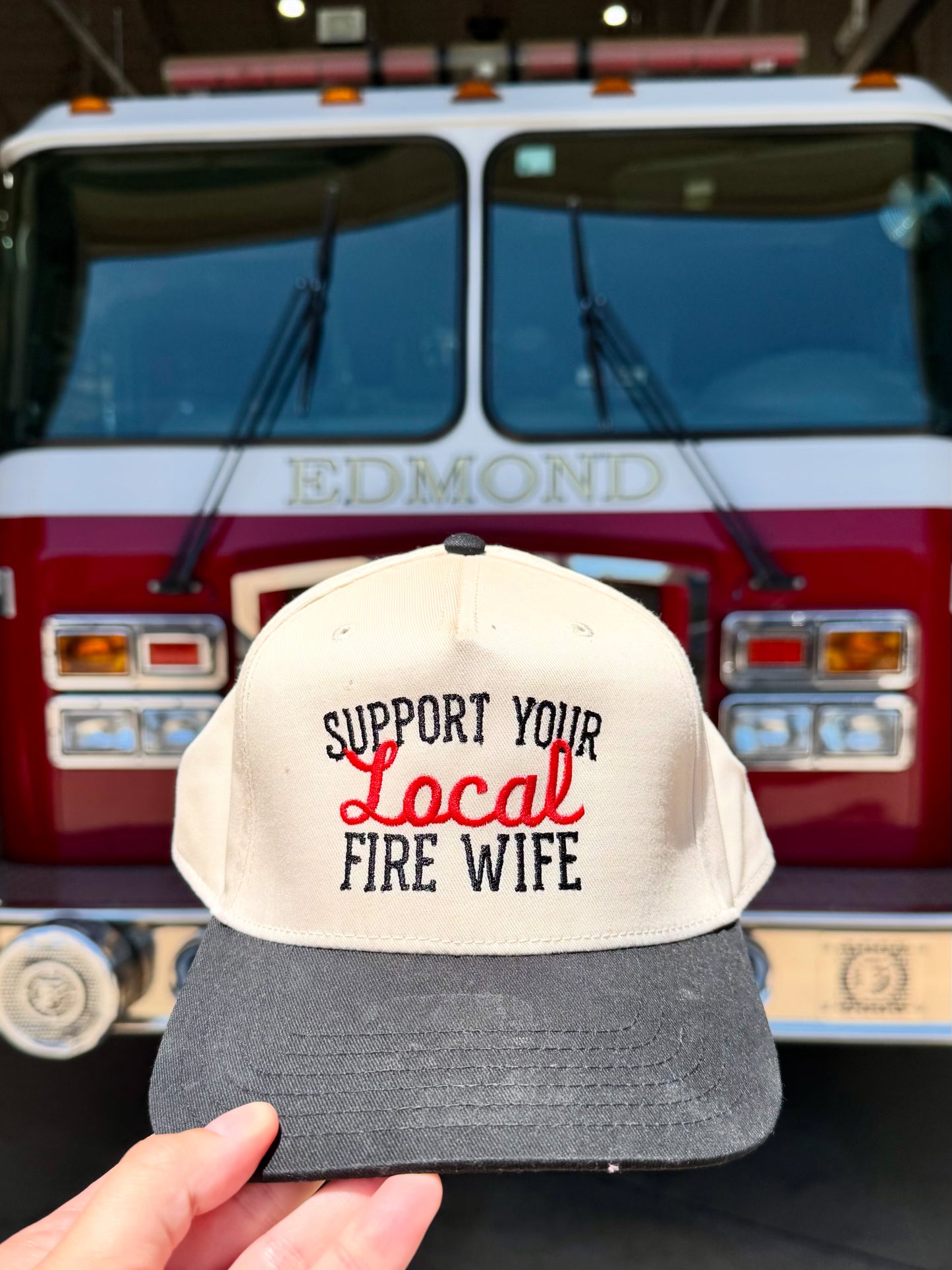 Support Your Local Fire Wife Hat