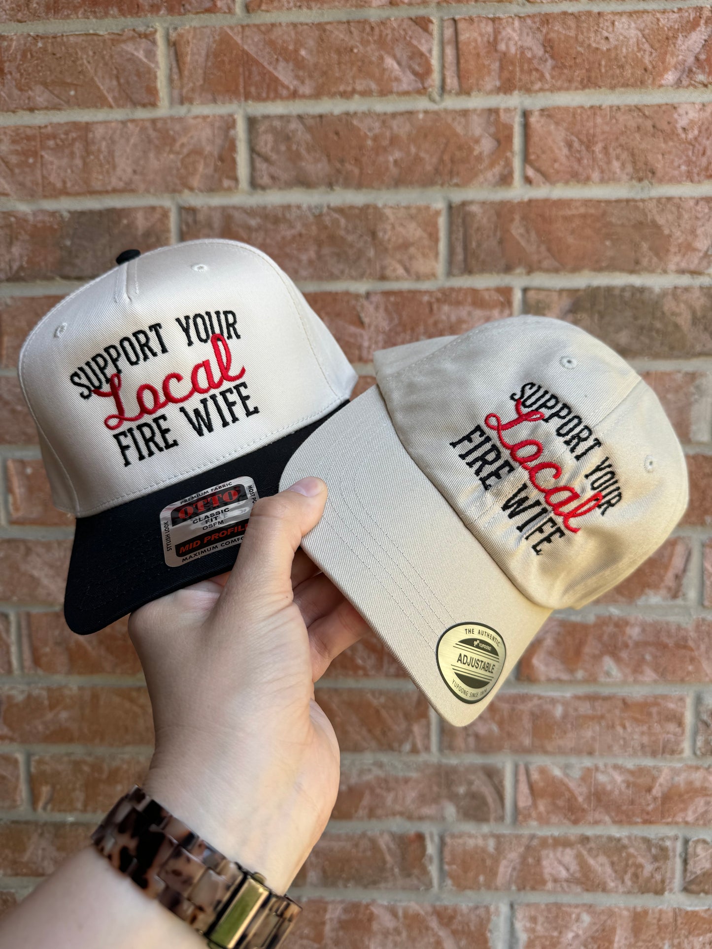 Support Your Local Fire Wife Hat