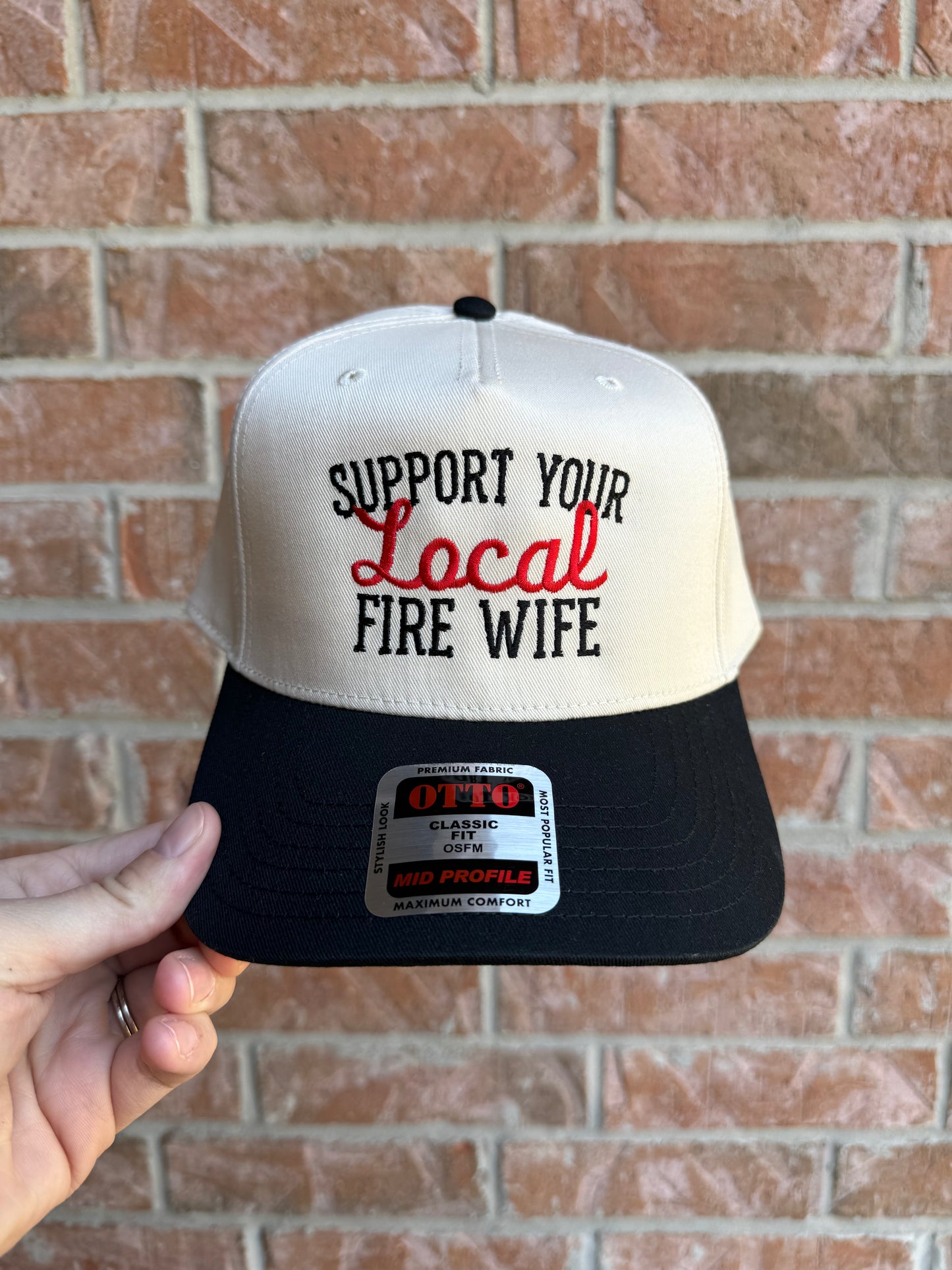 Support Your Local Fire Wife Hat