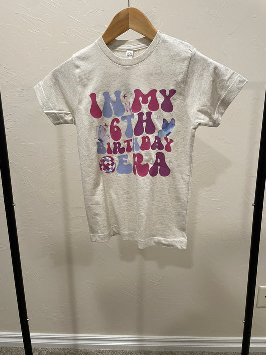 In My 6th Birthday Era Shirt
