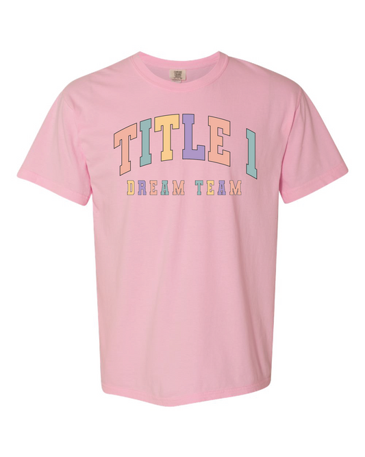 EPS Comfort Colors Shirts: Title I Teachers